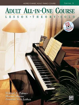 Alfred's Basic Adult All-In-One Course, Bk 3: Lesson * Theory * Technic, Comb Bound Book & CD (Paperback)