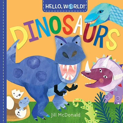 Hello, World! Dinosaurs (Board book)