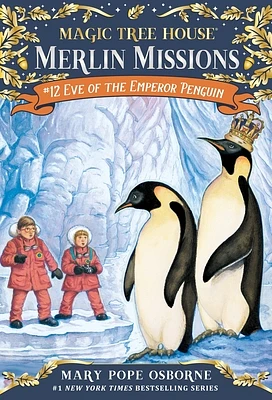 Eve of the Emperor Penguin (Magic Tree House Merlin Mission #12) (Paperback)