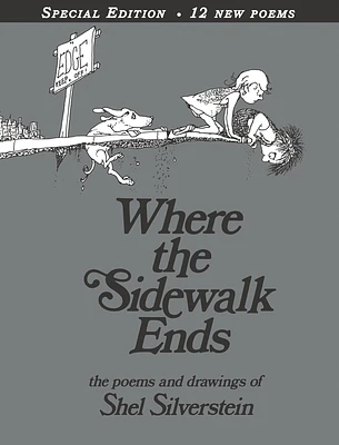 Where the Sidewalk Ends Special Edition with 12 Extra Poems: Poems and Drawings (Hardcover)