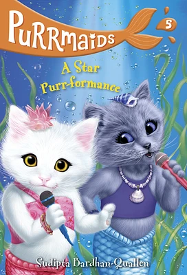 Purrmaids #5: A Star Purr-formance (Paperback)