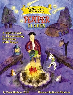 What to Do When Your Temper Flares: A Kid's Guide to Overcoming Problems with Anger (What-To-Do Guides for Kids) (Paperback)