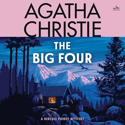 The Big Four: A Hercule Poirot Mystery (Hercule Poirot Mysteries (Audio) #5) (MP3 CD)