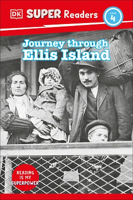 DK Super Readers Level 4 Journey Through Ellis Island (Hardcover)