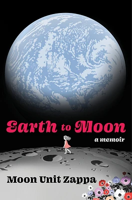 Earth to Moon: A Memoir (Hardcover)