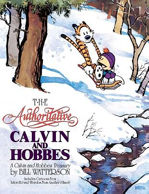 The Authoritative Calvin and Hobbes: A Calvin and Hobbes Treasury (Hardcover)