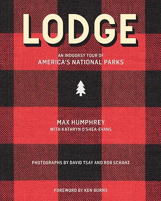 Lodge: An Indoorsy Tour of America's National Parks (Hardcover)