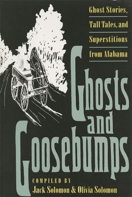 Ghosts and Goosebumps: Ghost Stories, Tall Tales, and Superstitions