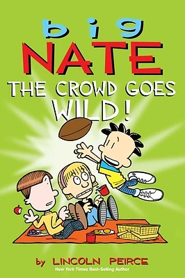 Big Nate: The Crowd Goes Wild! (Paperback)