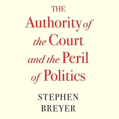 The Authority of the Court and the Peril of Politics (MP3 CD)