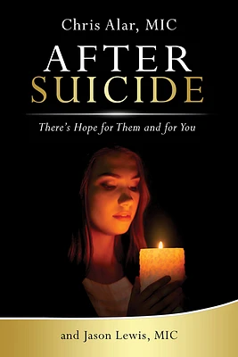 After Suicide: There's Hope for Them and for You (Paperback)