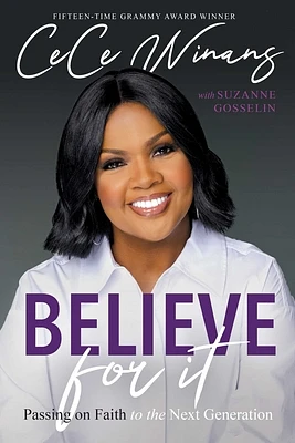 Believe for It: Passing on Faith to the Next Generation (Hardcover)