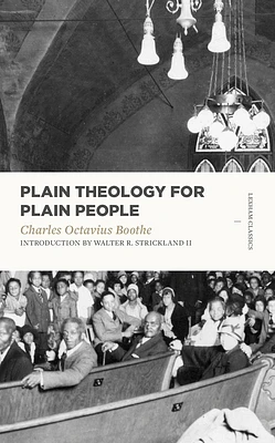 Plain Theology for Plain People (Lexham Classics) (Paperback)