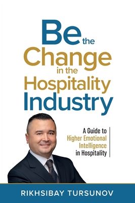 Be the Change in the Hospitality Industry