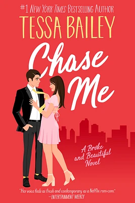 Chase Me: A Broke and Beautiful Novel (Paperback)