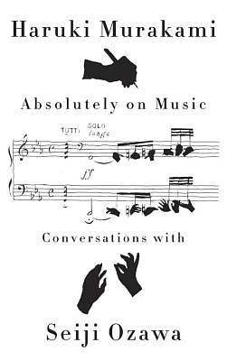 Absolutely on Music: Conversations (Hardcover)