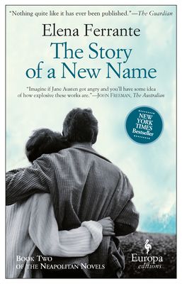 The Story of a New Name: Neapolitan Novels, Book Two (Paperback)