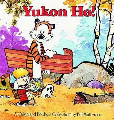 Yukon Ho!: A Calvin and Hobbes Collection (Paperback)