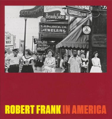 Robert Frank: In America (Hardcover)