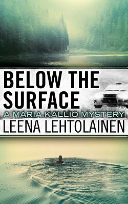 Below the Surface (Maria Kallio #8) (Compact Disc)