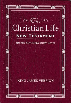 Christian Life New Testament-KJV: W/ Master Outlines (Imitation Leather)