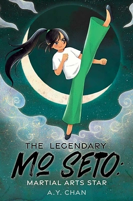 Martial Arts Star (The Legendary Mo Seto #2) (Hardcover)