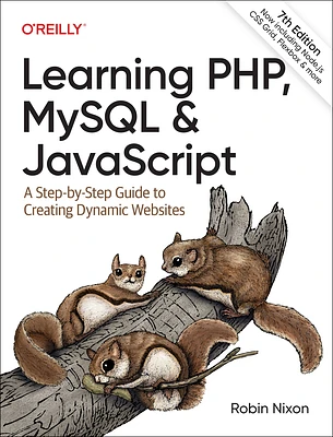 Learning Php, MySQL & JavaScript: A Step-By-Step Guide to Creating Dynamic Websites (Paperback)