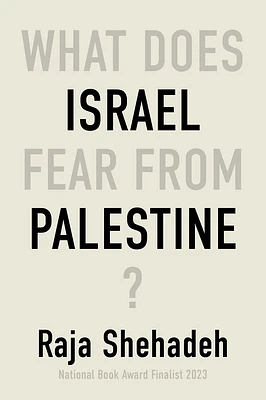 What Does Israel Fear From Palestine? (Paperback)