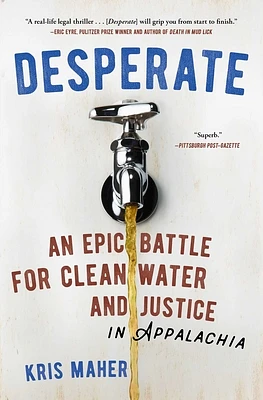 Desperate: An Epic Battle for Clean Water and Justice in Appalachia (Paperback)