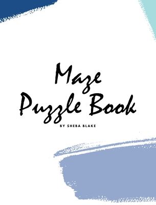 Maze Puzzle Book: Volume ( Hardcover Puzzle Book for Teens and Adults