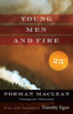 Young Men and Fire: Twenty-fifth Anniversary Edition (Paperback)