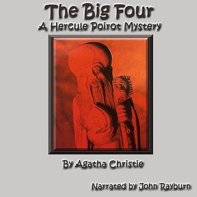 The Big Four: A Hercule Poirot Mystery (Hercule Poirot Mysteries #4) (Compact Disc)