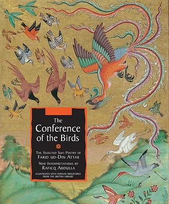 The Conference of the Birds: The Selected Sufi Poetry of Farid Ud-Din Attar (Paperback)