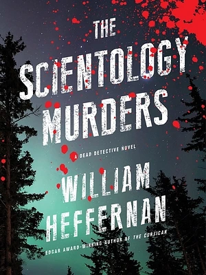 The Scientology Murders: A Dead Detective Novel (Hardcover)