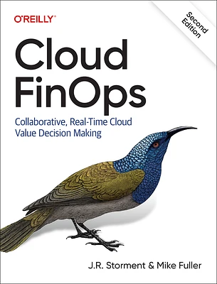 Cloud Finops: Collaborative, Real-Time Cloud Value Decision Making (Paperback)