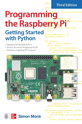 Programming the Raspberry Pi, Third Edition: Getting Started with Python (Paperback)