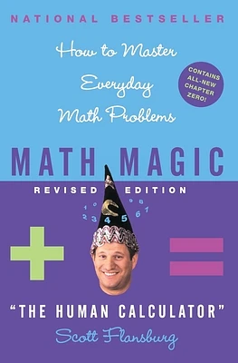 Math Magic Revised Edition: How to Master Everyday Math Problems (Paperback)