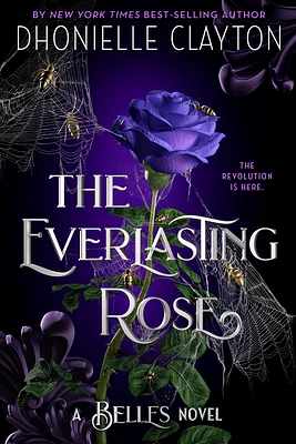 The Everlasting Rose-The Belles series, Book 2 (Paperback)