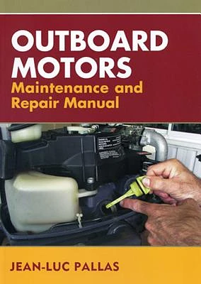 Outboard Motors Maintenance and Repair Manual (Paperback)