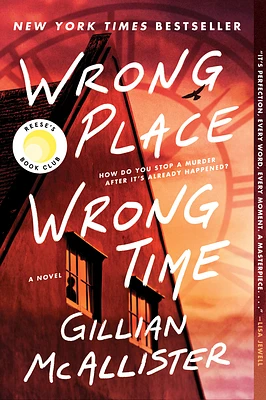 Wrong Place Wrong Time: A Novel (Paperback)