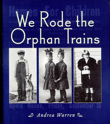 We Rode the Orphan Trains (Paperback)