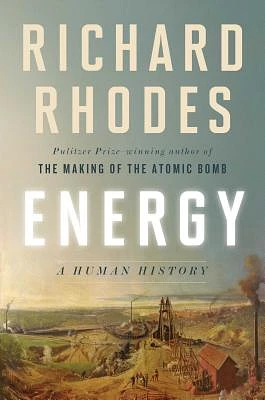 Energy: A Human History (Hardcover)