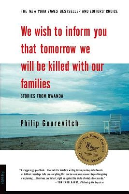 We Wish to Inform You That Tomorrow We Will Be Killed with Our Families: Stories from Rwanda (Paperback)