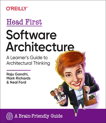 Head First Software Architecture: A Learner's Guide to Architectural Thinking (Paperback)