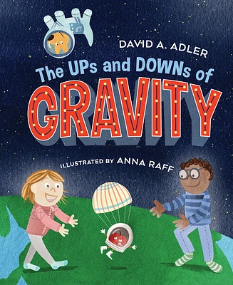 The Ups and Downs of Gravity (Hardcover)