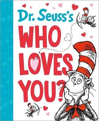 Dr. Seuss's Who Loves You? (Dr. Seuss's Gift Books) (Hardcover)