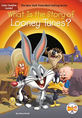 What Is the Story of Looney Tunes? (What Is the Story Of?) (Paperback)