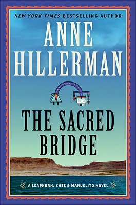 The Sacred Bridge: A Novel (A Leaphorn