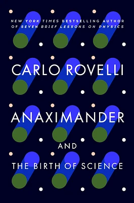 Anaximander: And the Birth of Science (Paperback)