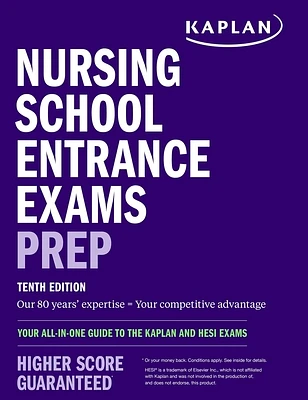 Nursing School Entrance Exams Prep: Your All-in-One Guide to the Kaplan and HESI Exams (Kaplan Test Prep) (Paperback)